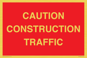 CAUTION CONSTRUCTION TRAFFIC